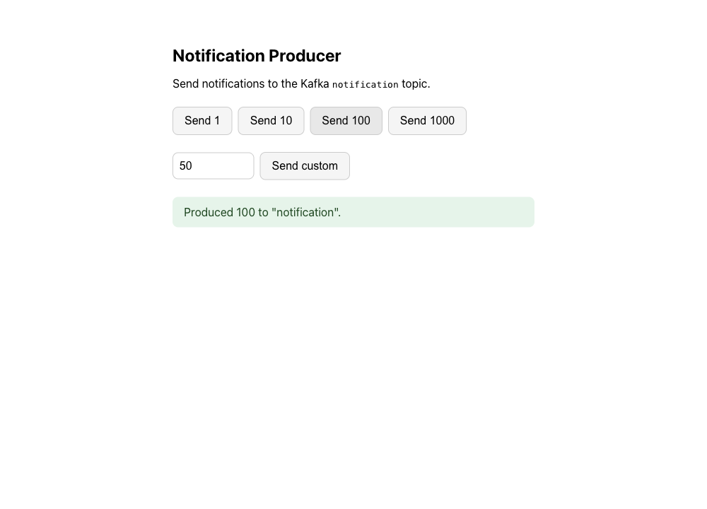 Notification producer — buttons to publish 1 to 1000 messages to the Kafka topic